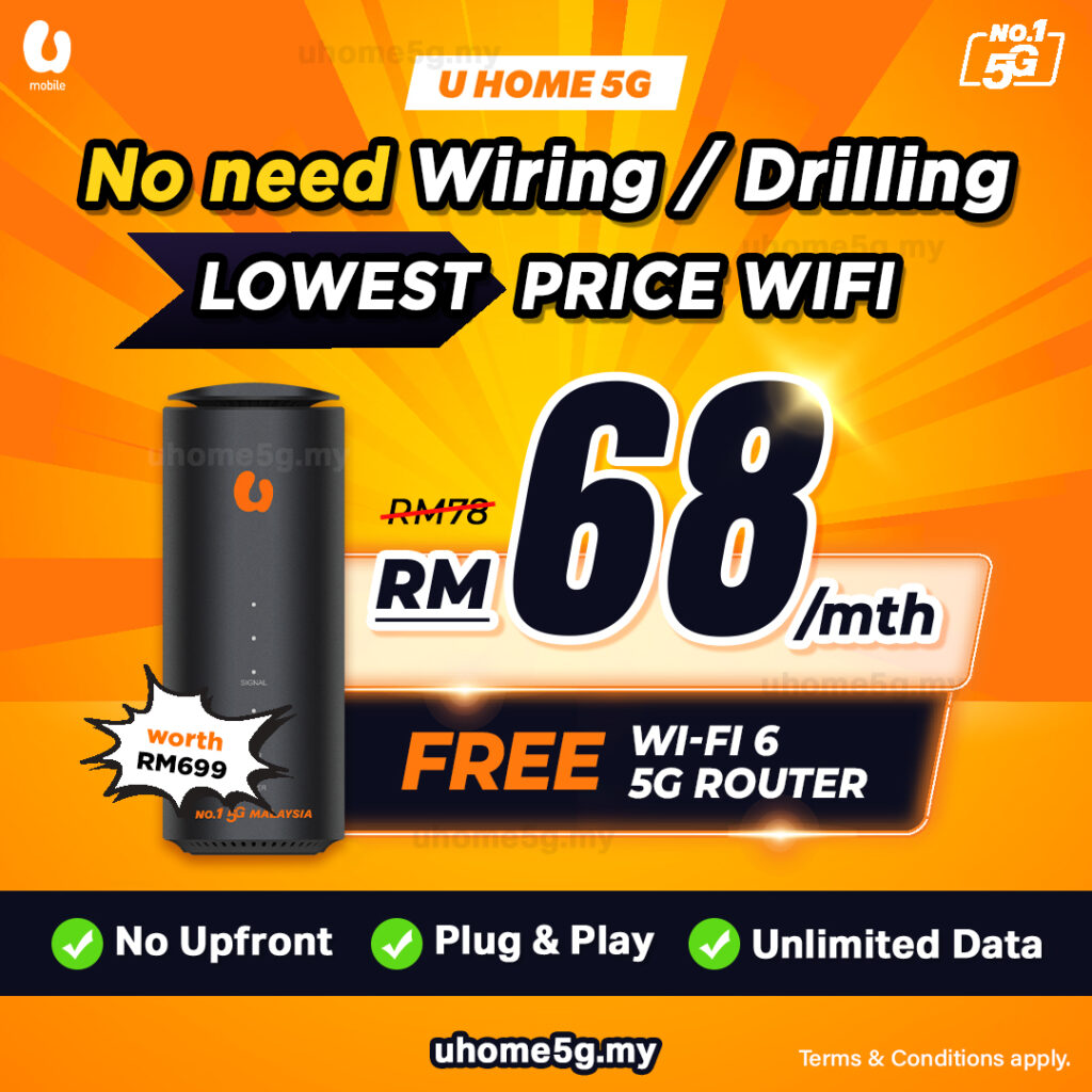 U Mobile U Home 5G broadband promo showing RM68 monthly price with plug and play Wi-Fi 6 router